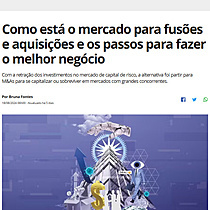 Como est o mercado para fuses e aquisies e os passos para fazer o melhor negcio